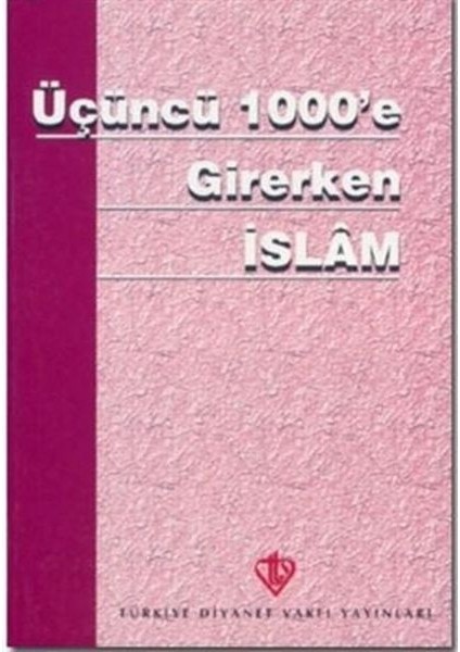 Üçüncü 1000'E Girerken Islam