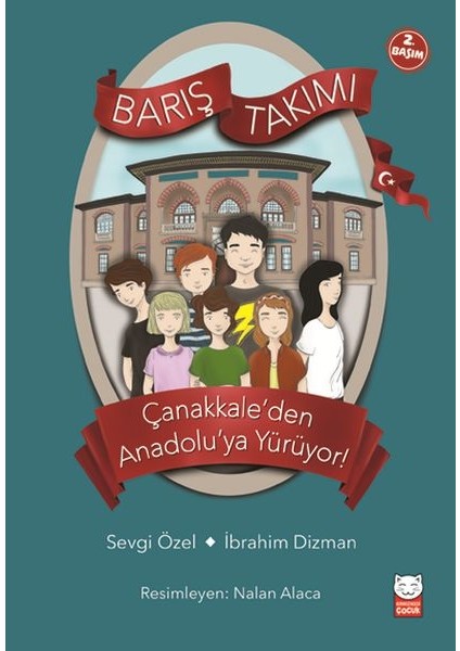 Barış Takımı 2 - Çanakkale’den Anadolu’ya Yürüyor!
