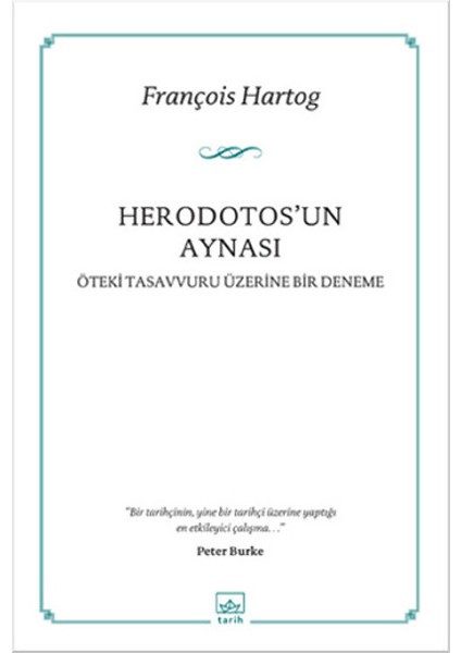 Herodotos'un Aynası Öteki Tasavvuru Üzerine Bir Deneme