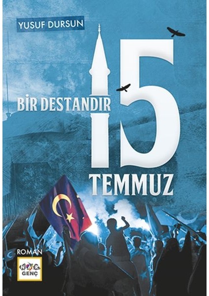 Bir Destandır 15 Temmuz