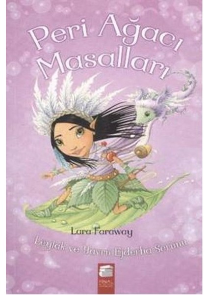 Peri Ağacı Masalları - Leylak ve Yavru Ejderha Sorunu