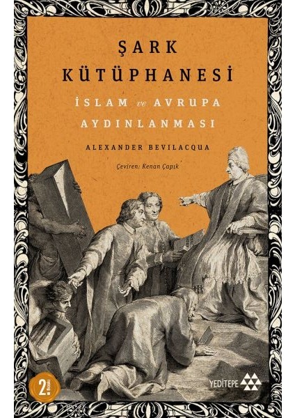 Şark Kütüphanesi - Islam ve Avrupa Aydınlanması