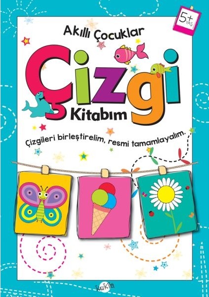 Akıllı Çocuklar - Çizgi Kitabım (5+ Yaş)