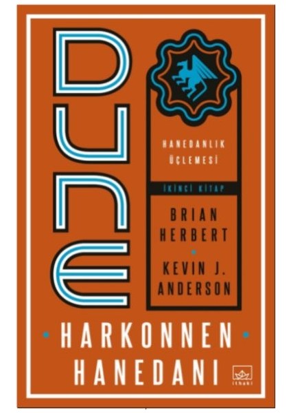 Dune: Harkonnen Hanedanı - Hanedanlık Üçlemesi Ikinci Kitap