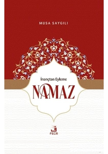 Inançtan Eyleme Namaz