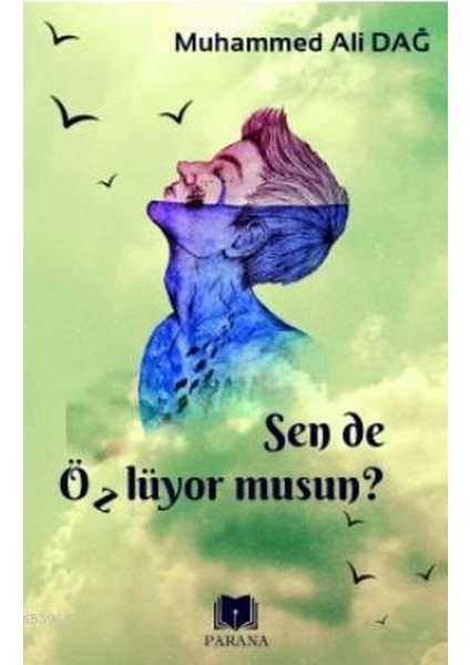 Sen De Özlüyor Musun?