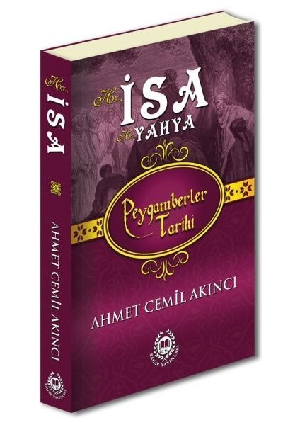 Peygamberler Tarihi - Hz.isa Hz.yahya (Ciltli)