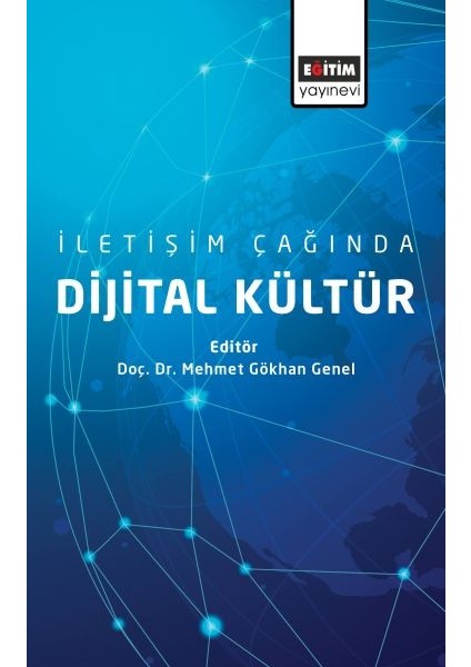 Iletişim Çağında Dijital Kültür