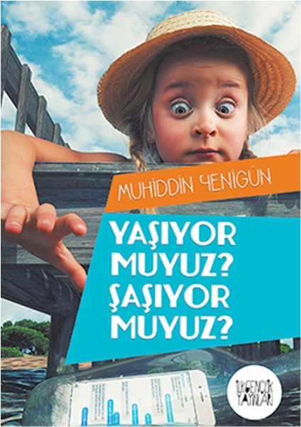 Yaşıyor Muyuz Şaşıyor Muyuz ?