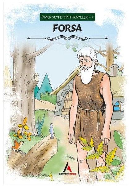 Ömer Seyfettin Hikayeleri 7 - Forsa
