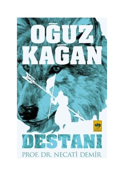 Oğuz Kağan Destanı