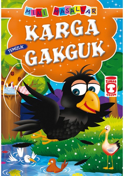 Karga Gakguk - Temizlik / Mini Masallar