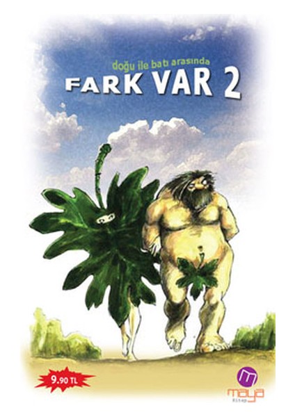 Doğu ile Batı Arasında Fark Var -2