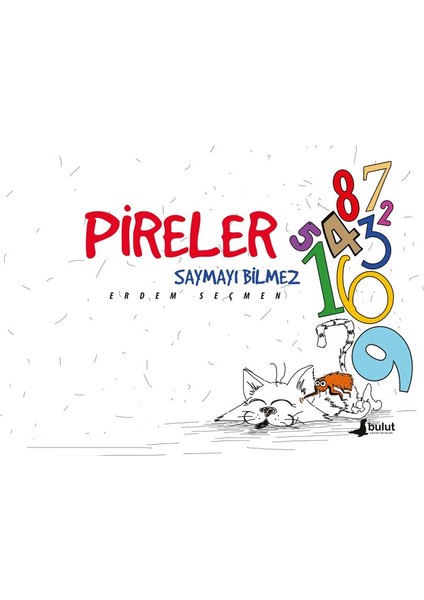 Pireler Saymayı Bilmez