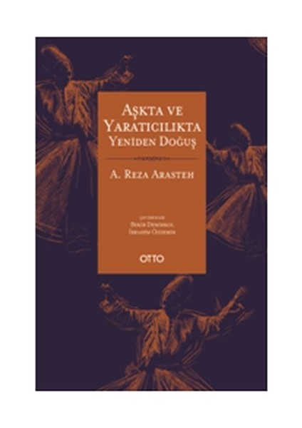 Aşkta ve Yaratıcılıkta Yeniden Doğuş