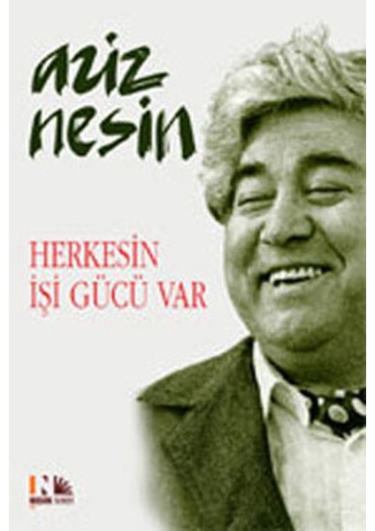Herkesin Işi Gücü Var