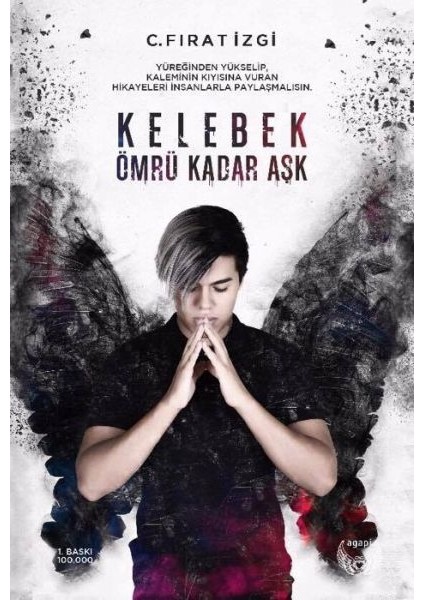 Kelebek Ömrü Kadar Aşk (Ciltli)