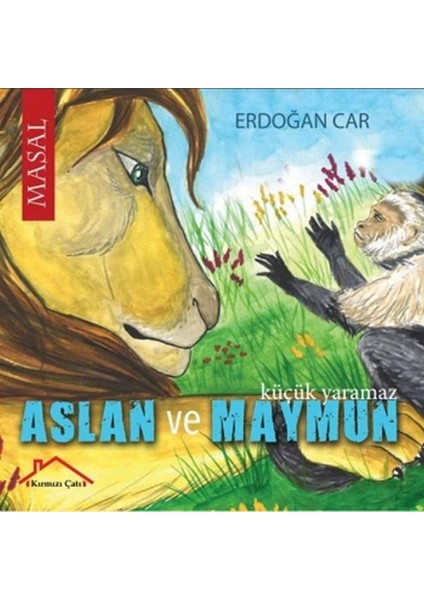 Aslan ve Maymun