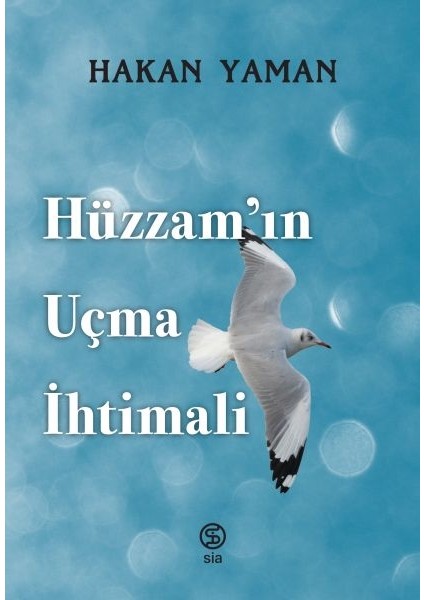Hüzzam’ın Uçma Ihtimali