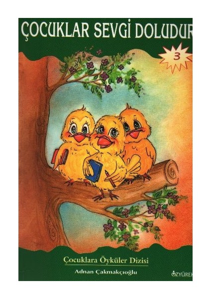 Çocuklar Sevgi Doludur