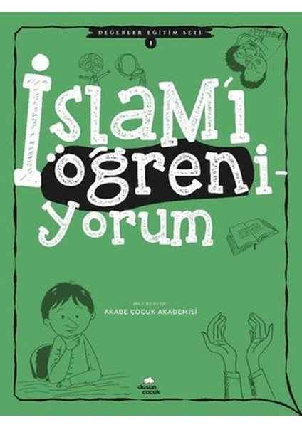 Islam'ı Öğreniyorum - Değerler Eğitimi Seti 1