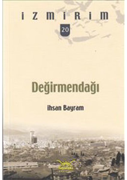 Değirmendağı / Izmirim-20