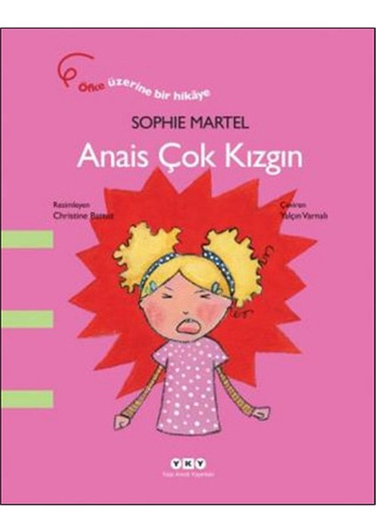 Anais Çok Kızgın