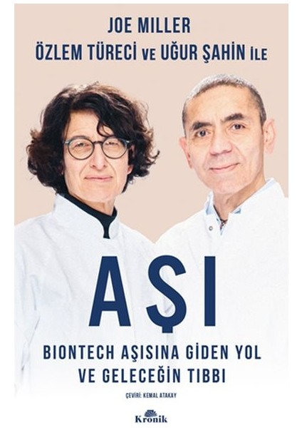 Aşı - Biontech Aşısına Giden Yol ve Geleceğin Tıbbı