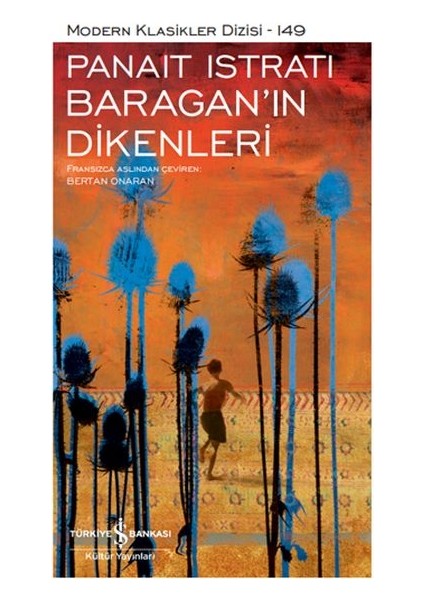 Baragan'ın Dikenleri - Modern Klasikler Dizisi (Ciltli)