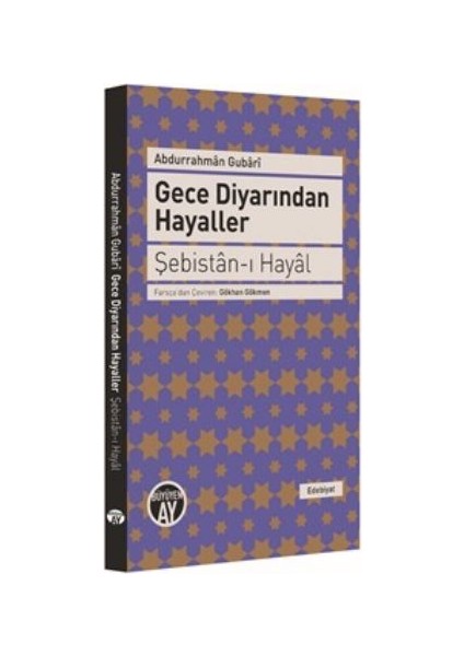 Gece Diyarından Hayaller Şebistan-I Hayal