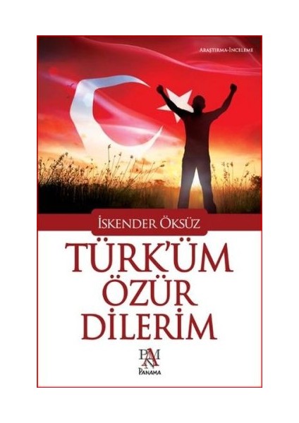 Türk'üm Özür Dilerim