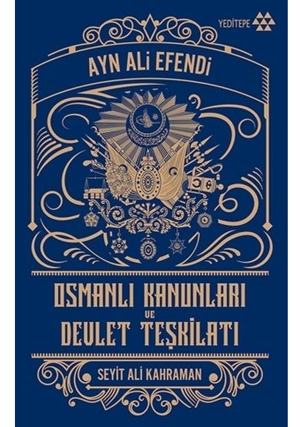 Osmanlı Kanunları ve Devlet Teşkilatı