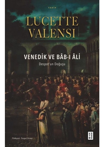 Venedik ve Bâb-I Âli