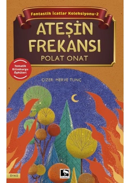 Fantastik Icatlar Koleksiyonu-2 Ateşin Frekansı