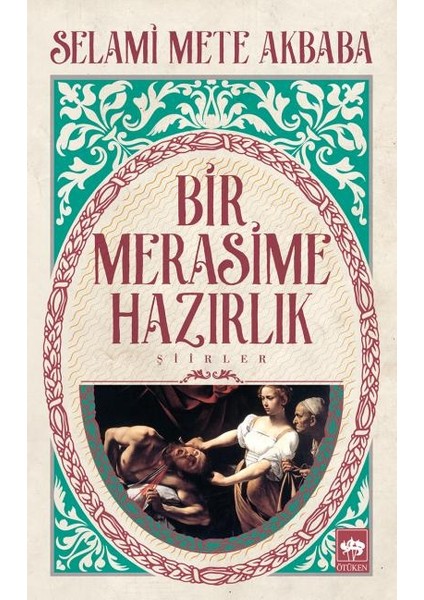 Bir Merasime Hazırlık