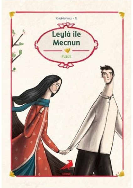 Klasiklerimiz 15 - Leyla ile Mecnun
