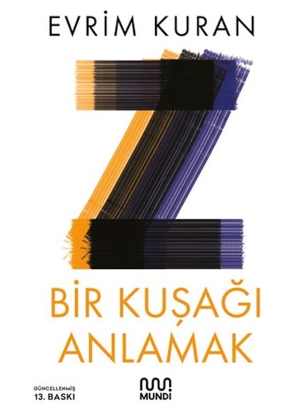 Z - Bir Kuşağı Anlamak