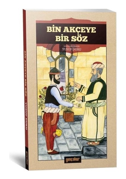 Bin Akçeye Bir Söz