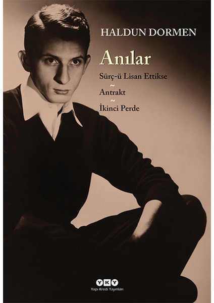 Anılar - Sürç-Ü Lisan Ettikse - Antrakt - Ikinci Perde