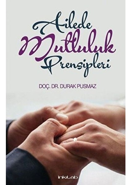 Ailede Mutluluk Prensipleri