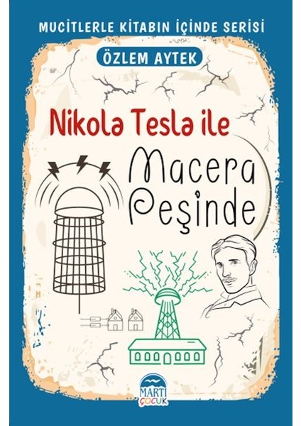 Mucitlerle Kitabın Içinde - Nikola Tesla ile Macera Peşinde