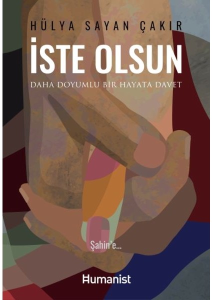 Daha Doyumlu Bir Hayata Davet