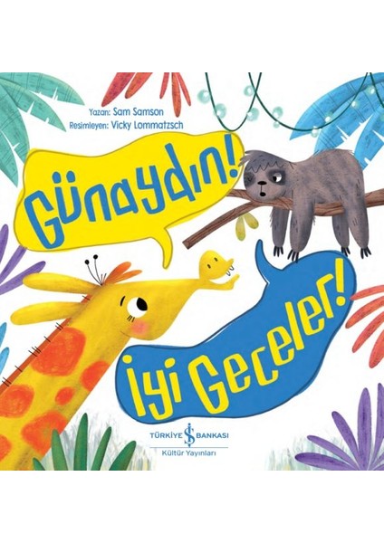 Günaydın! Iyi Geceler!