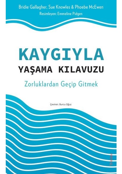 Kaygıyla Yaşama Kılavuzu