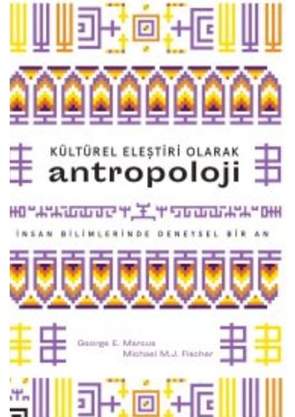 Kültürel Eleştiri Olarak Antropoloji