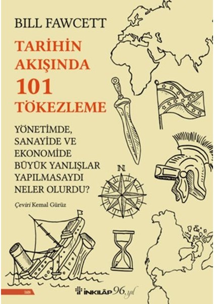 Tarihin Akışında 101 Tökezleme