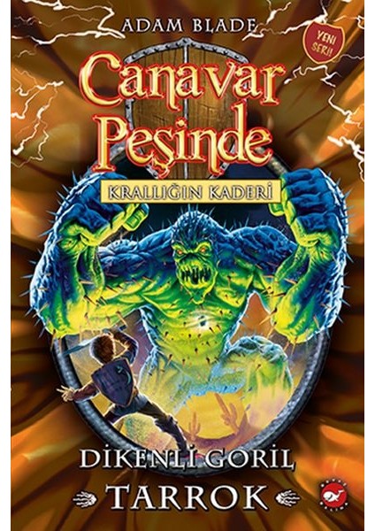 Canavar Peşinde 62 - Krallığın Kaderi - Dikenli Goril Tarrok
