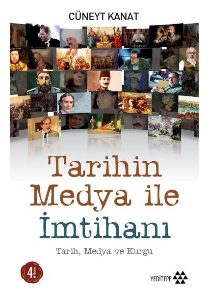 Tarihin Medya ile Imtihanı