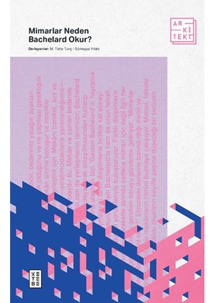Mimarlar Neden Bachelard Okur?