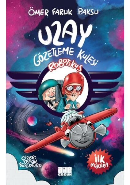 Robotikuş – Uzay Gözetleme Kulesi